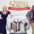 Estella Scrooge: A Christmas Carol with a Twist - Rotten Tomatoes