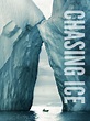 Prime Video: Chasing Ice