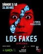 La primera película en vivo «Los Fakes, La Película» | Comunidad ...