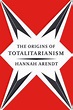 bol.com | The Origins of Totalitarianism | 9780156701532 | Hanna Arendt ...