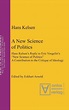 A New Science of Politics: Hans Kelsen's Reply to Eric Voegelin's 'New ...
