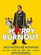 Happy Burnout - Home - Jetzt auf DVD, Blu-ray & VoD - Offizielle Webseite