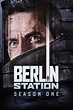 Berlin Station Saison 1 - AlloCiné