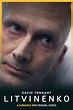 Litvinenko | Available To Stream Ad-Free | SUNDANCE NOW