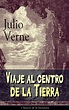 Viaje al centro de la Tierra de Julio Verne - Libro - Leer en línea