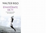 Enamorate de Ti Walter-Riso-PDF - Didáctica de la Lengua y la ...