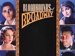 Bloodhounds of Broadway (1989) - Rotten Tomatoes