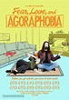 Fear, Love, and Agoraphobia (2017) movie poster