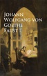 Faust by Johann Wolfgang von Goethe - Book - Read Online