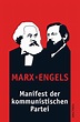 Manifest der kommunistischen Partei - Karl Marx, Friedrich Engels ...