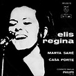 Memórias de Marta Saré / Casa Forte by Elis Regina (Single): Reviews ...