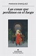 Las cosas que perdimos en el fuego / 5 ed.. ENRIQUEZ MARIANA. Libro en ...