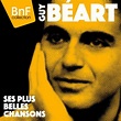 Guy Béart : ses plus belles chansons (1958-1963 / Mono), Guy Béart - Qobuz