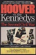 Hoover vs. the Kennedys: The Second Civil War | kino&co