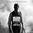 Suites and Themes from Mission: Impossible - Dead Reckoning Part One ...