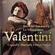 Cappella Musicale Enrico Stuart 로베르토 발레티니: 플루트 소나타 모음곡 [리코더 버전] 외 ...