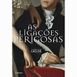 As Ligacoes Perigosas - Livrarias Curitiba