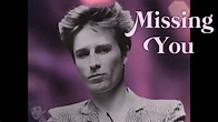 John Waite - Missing You (Remastered Audio) HQ - YouTube