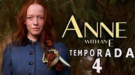 Anne With An E Temporada 4 (Informacion) - YouTube
