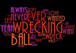 Wrecking Ball - Miley Cyrus | Wrecking ball, Miley, Lyrics