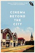 Cinema Beyond the City ©Palgrave Macmillan Film Institute, Go To Movies ...