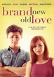 Brand New Old Love | Rotten Tomatoes