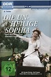 Die unheilige Sophia | Kino und Co.