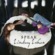 Lindsay Lohan - Speak Lyrics