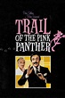 Trail of the Pink Panther (1982) - Posters — The Movie Database (TMDB)