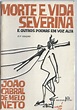 Comunidade Resenhas Literárias: MORTE E VIDA SEVERINA – João Cabral de ...