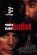 Bullet (1996) - FilmAffinity