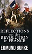 Reflections on the Revolution in France by Edmund Burke, Hardcover ...