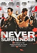 Comeuppance Reviews: Never Surrender (2009)