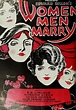 Reparto de Women Men Marry (película 1922). Dirigida por Edward Dillon ...