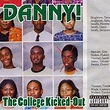 Danny Swain - The College Kicked-Out Lyrics and Tracklist | Genius