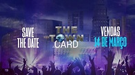 The Town Card: ingressos à venda a partir de 14 de março - AGENDA METAL