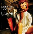 Keyshia Cole – Love Lyrics | Genius Lyrics