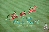 Take Me Out to the Ball Game | Pre-Designed Illustrator Graphics ...