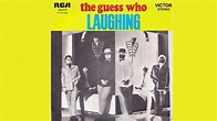 The Guess Who – Laughing – 1969 [HQ Remix/Remaster] - YouTube