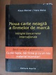 Klaus Werner, Hans Weiss - Noua carte neagra a firmelor de marca - Cumpără