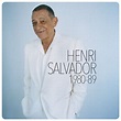Henri Salvador 1980-1989 (Remasterisé en 2021), Henri Salvador - Qobuz