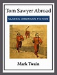 Tom Sawyer Abroad eBook by Mark Twain | Official Publisher Page | Simon ...
