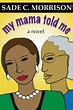 My Mama Told Me Book Review - Mother 2 Mother Blog