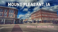 Mount Pleasant, Iowa: A Walking Tour of the City's Historic District ...