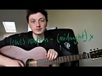 lewis watson - (midnight) acoustic x - YouTube