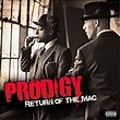 Prodigy: Return of the Mac Album Review | Pitchfork