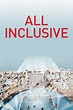 All Inclusive (película 2018) - Tráiler. resumen, reparto y dónde ver ...