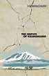 The Snows of Kilimanjaro by Ernest Hemingway - Penguin Books Australia
