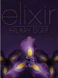 Elixir, livro de Hilary Duff, confirmado para ser lançado em junho no ...