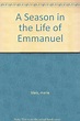 [zWj.eBook] A Season in the Life of Emmanuel By marie blais - ezujbtu